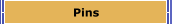 Pins